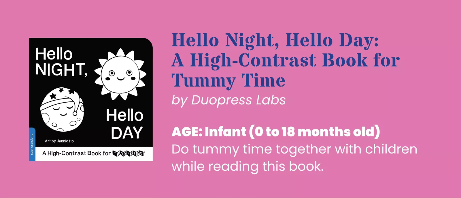 Short description of the book for infants, Hello Night, Hello Day: A High-Contrast Book for Tummy Time