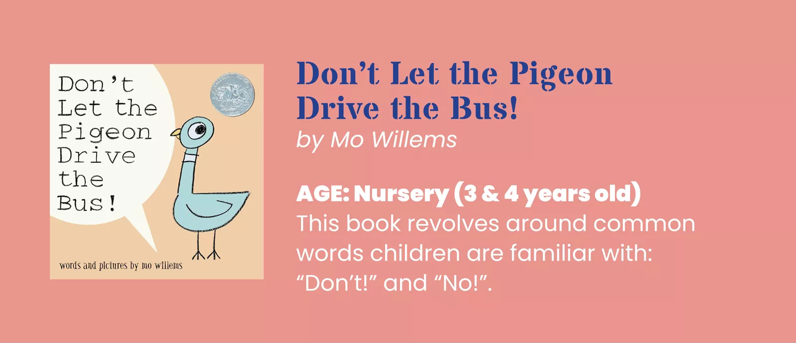 Short description of the book for nursery children, Don‘t Let the Pigeon Drive the Bus!