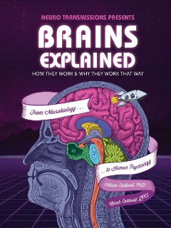 Brains Explained: How They Work & Why They Work That Way by Alison Caldwell